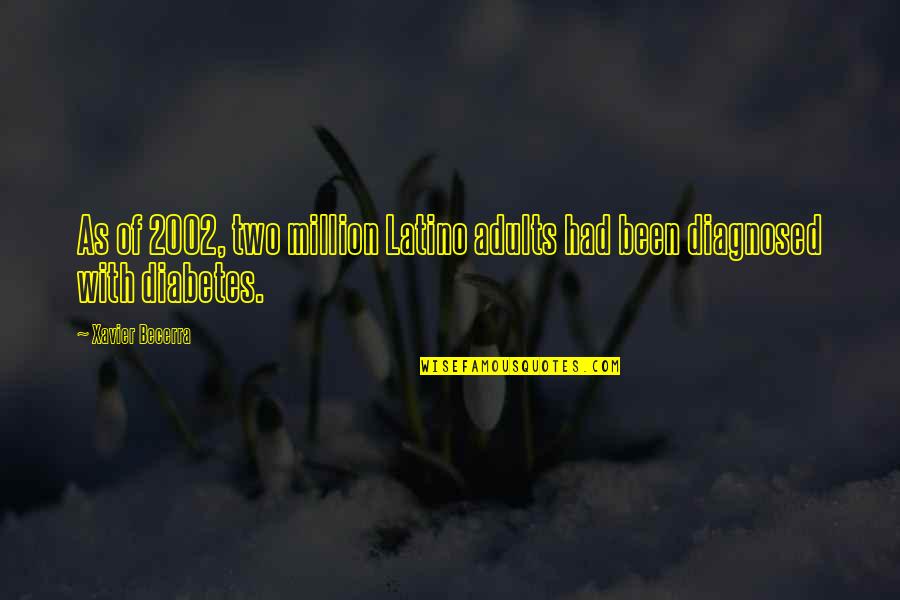Peter Pan 1960 Quotes By Xavier Becerra: As of 2002, two million Latino adults had