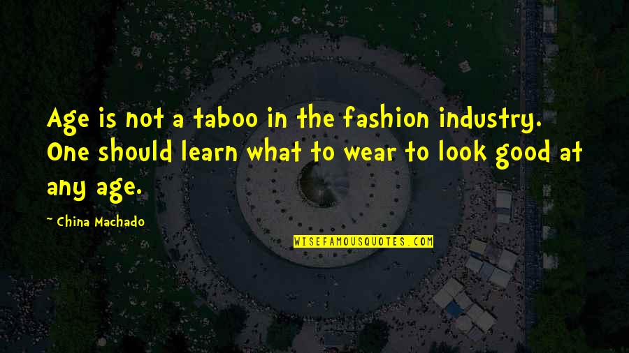 Petirrojo En Quotes By China Machado: Age is not a taboo in the fashion