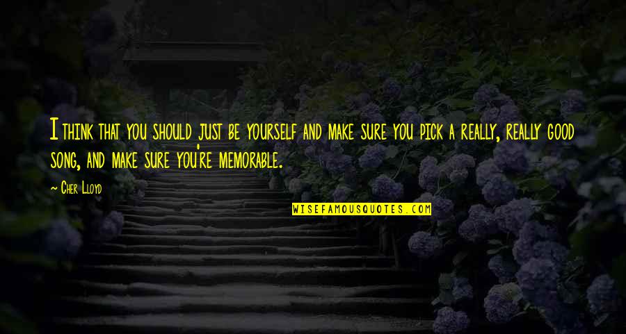 Petr Nsk Lanovka Quotes By Cher Lloyd: I think that you should just be yourself Petr Nsk Lanovka Quotes By Cher Lloyd: I think that you should just be yourself