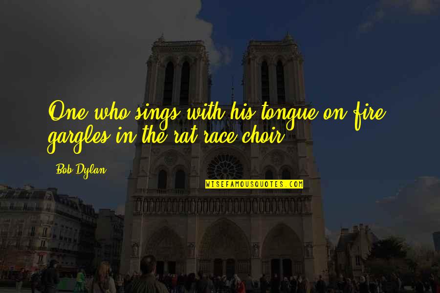 Petraeus Wikipedia Quotes By Bob Dylan: One who sings with his tongue on fire,