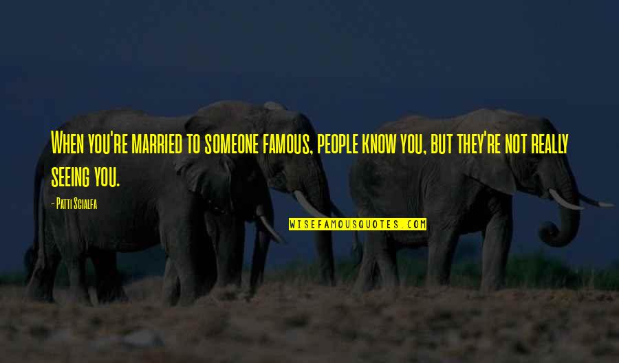 Petroula Tsonta Quotes By Patti Scialfa: When you're married to someone famous, people know