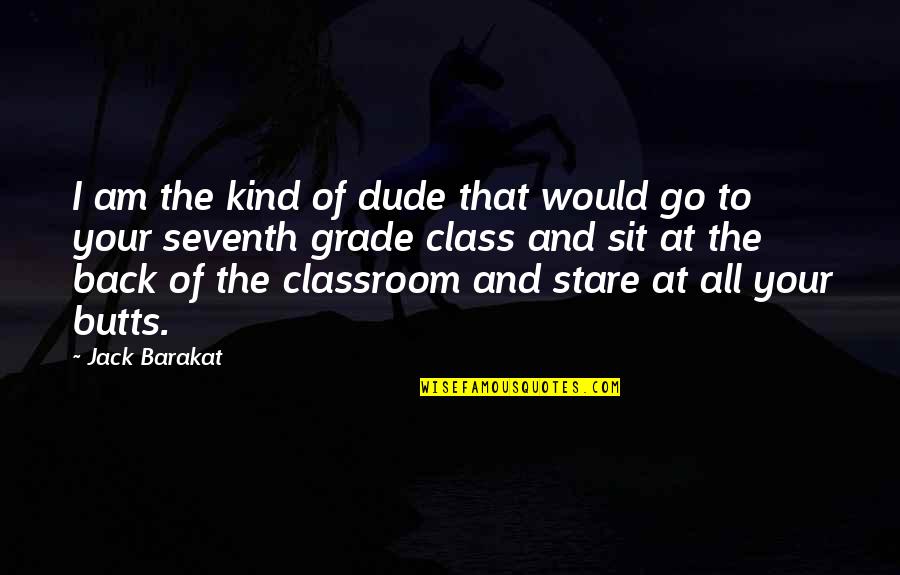 Petruolo Obituary Quotes By Jack Barakat: I am the kind of dude that would Petruolo Obituary Quotes By Jack Barakat: I am the kind of dude that would
