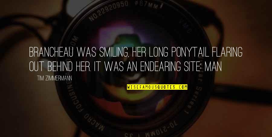 Petskope Quotes By Tim Zimmermann: Brancheau was smiling, her long ponytail flaring out Petskope Quotes By Tim Zimmermann: Brancheau was smiling, her long ponytail flaring out