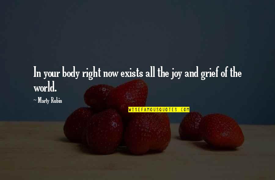 Ph U Kh Ch H Ng Quotes By Marty Rubin: In your body right now exists all the