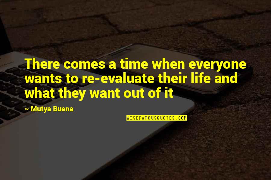 Phantasies Of A Prisoner Quotes By Mutya Buena: There comes a time when everyone wants to