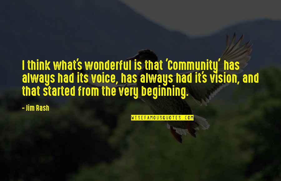 Phasing Poe Quotes By Jim Rash: I think what's wonderful is that 'Community' has Phasing Poe Quotes By Jim Rash: I think what's wonderful is that 'Community' has
