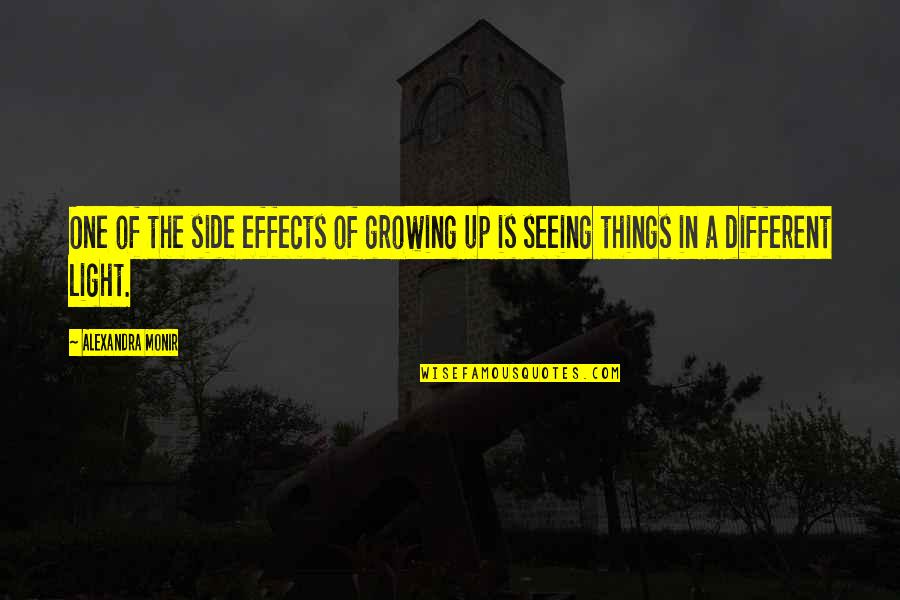 Phedras Quotes By Alexandra Monir: One of the side effects of growing up