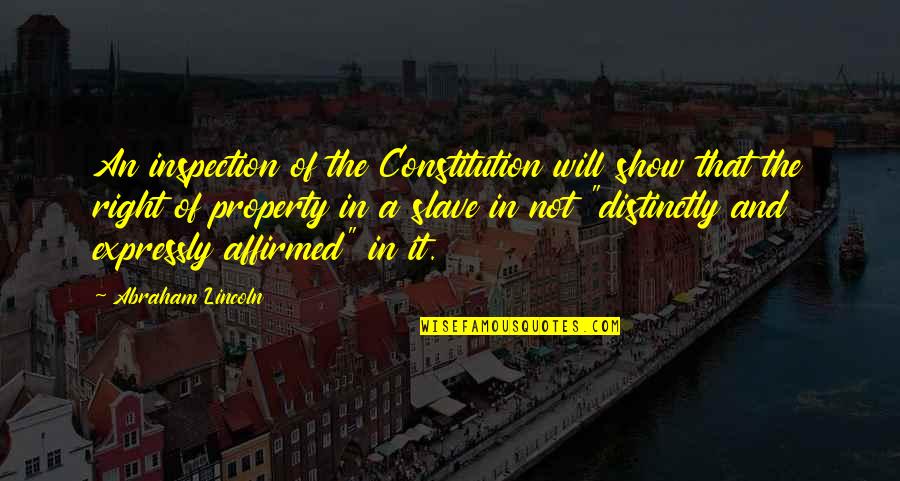 Philadelphia Fans Quotes By Abraham Lincoln: An inspection of the Constitution will show that