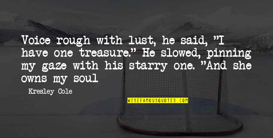 Philadelphians Organized Quotes By Kresley Cole: Voice rough with lust, he said, "I have Philadelphians Organized Quotes By Kresley Cole: Voice rough with lust, he said, "I have
