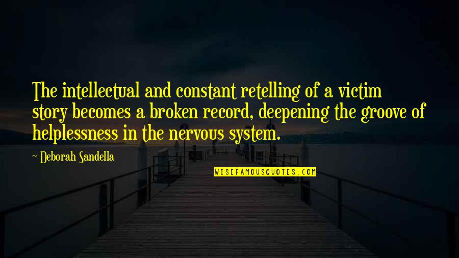 Philologie En Quotes By Deborah Sandella: The intellectual and constant retelling of a victim