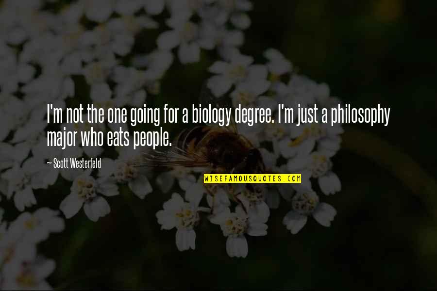 Philosophy Funny Quotes By Scott Westerfeld: I'm not the one going for a biology