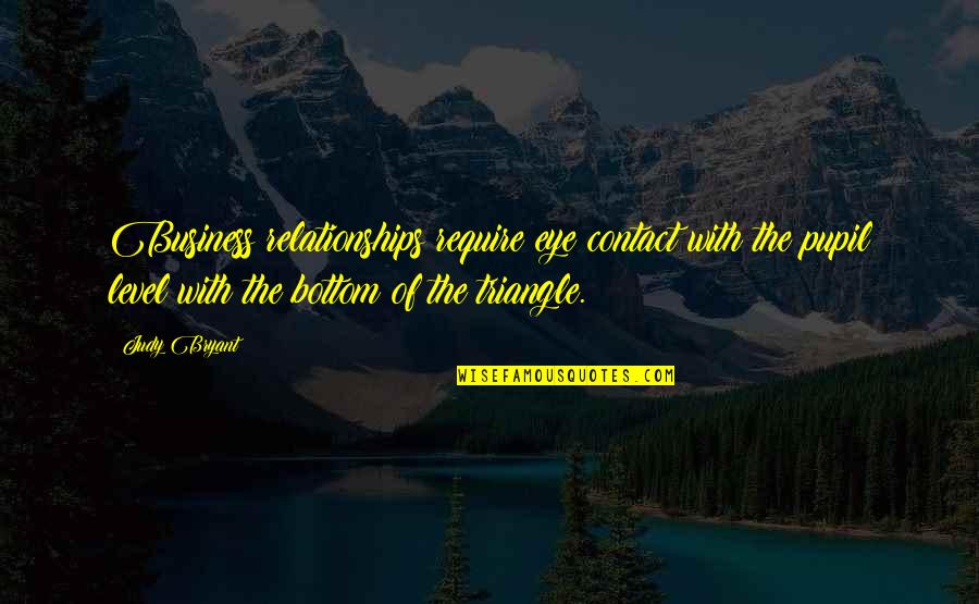 Phlebotomist Quotes By Judy Bryant: Business relationships require eye contact with the pupil Phlebotomist Quotes By Judy Bryant: Business relationships require eye contact with the pupil