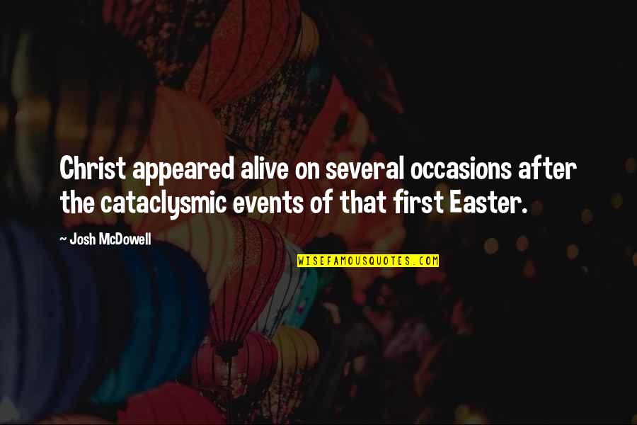 Phoenix Sc Quotes By Josh McDowell: Christ appeared alive on several occasions after the