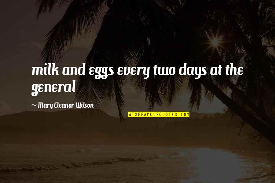 Phoenix Short Quotes By Mary Eleanor Wilson: milk and eggs every two days at the Phoenix Short Quotes By Mary Eleanor Wilson: milk and eggs every two days at the