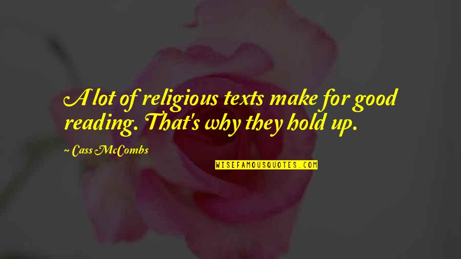 Phosphorescent Muchacho Quotes By Cass McCombs: A lot of religious texts make for good