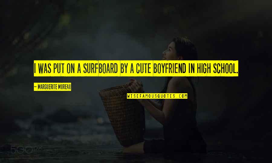 Photo Design Quotes By Marguerite Moreau: I was put on a surfboard by a Photo Design Quotes By Marguerite Moreau: I was put on a surfboard by a