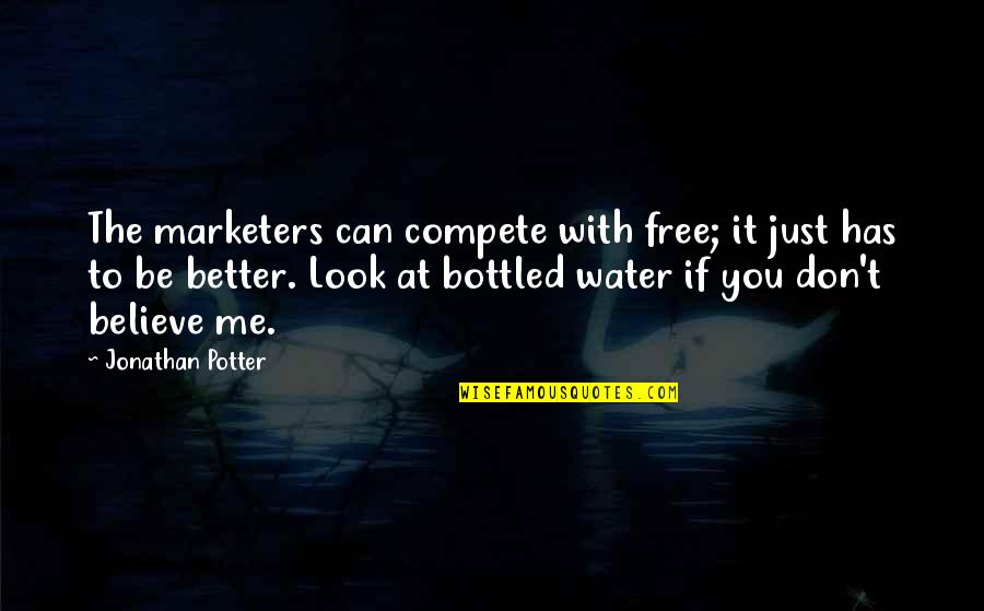 Photo Of Motivational Quotes By Jonathan Potter: The marketers can compete with free; it just