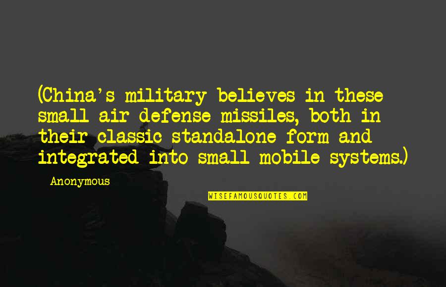 Photography Shutter Quotes By Anonymous: (China's military believes in these small air-defense missiles,