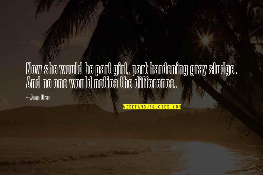 Photopad Registration Quotes By Anne Ursu: Now she would be part girl, part hardening Photopad Registration Quotes By Anne Ursu: Now she would be part girl, part hardening