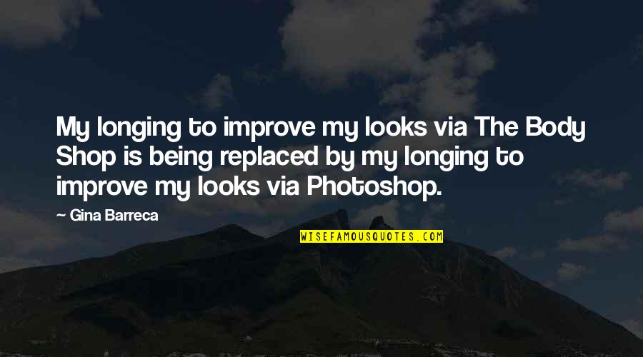 Photoshop Quotes By Gina Barreca: My longing to improve my looks via The