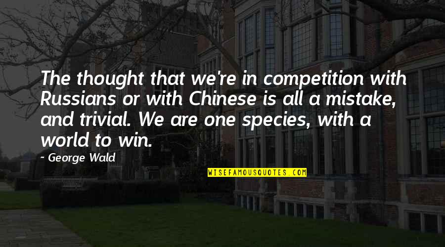 Php Convert Double Quotes By George Wald: The thought that we're in competition with Russians Php Convert Double Quotes By George Wald: The thought that we're in competition with Russians