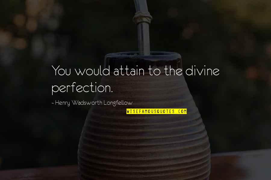 Phpexcel Csv Without Quotes By Henry Wadsworth Longfellow: You would attain to the divine perfection. Phpexcel Csv Without Quotes By Henry Wadsworth Longfellow: You would attain to the divine perfection.