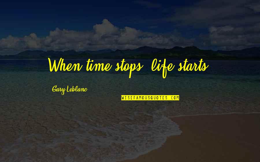 Phpstorm Single Quotes By Gary Leblanc: When time stops, life starts. Phpstorm Single Quotes By Gary Leblanc: When time stops, life starts.