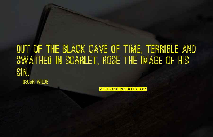 Phredd Evans Quotes By Oscar Wilde: Out of the black cave of time, terrible Phredd Evans Quotes By Oscar Wilde: Out of the black cave of time, terrible