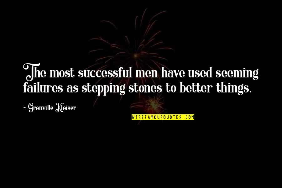 Phurba Sherpa Quotes By Grenville Kleiser: The most successful men have used seeming failures