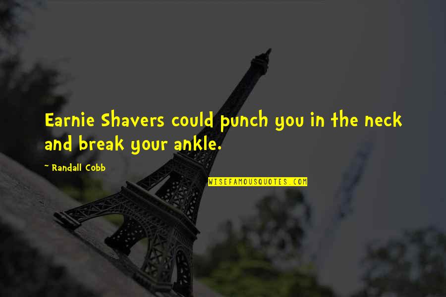 Phyletic Gradualism Quotes By Randall Cobb: Earnie Shavers could punch you in the neck