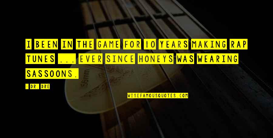 Piatti Mill Quotes By Dr. Dre: I been in the game for 10 years
