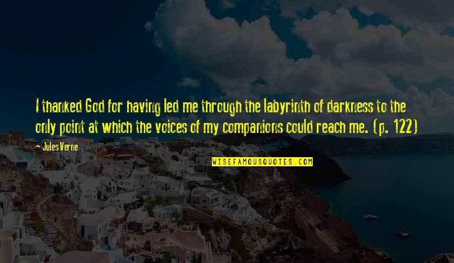 Picciotti Pitt Quotes By Jules Verne: I thanked God for having led me through Picciotti Pitt Quotes By Jules Verne: I thanked God for having led me through