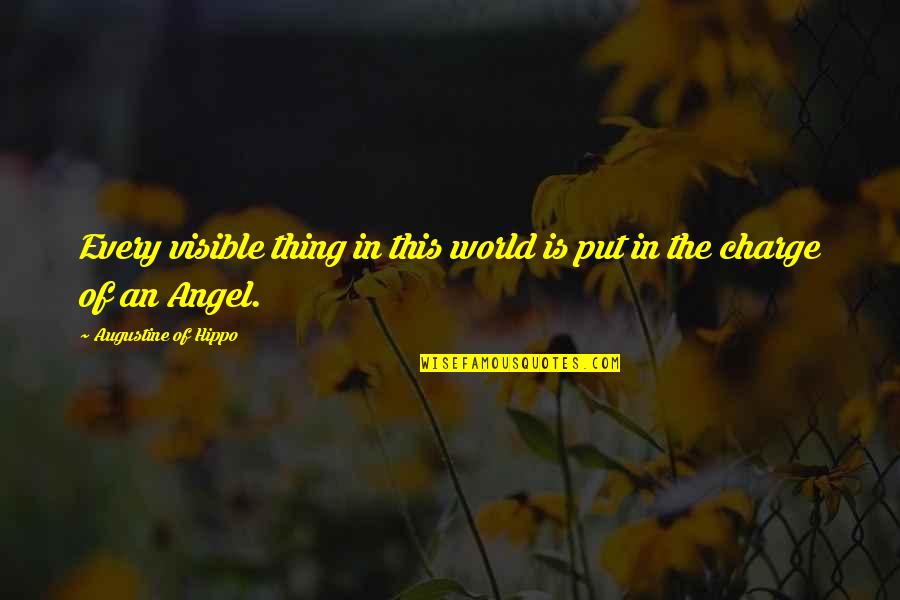 Pick Holes In Quotes By Augustine Of Hippo: Every visible thing in this world is put