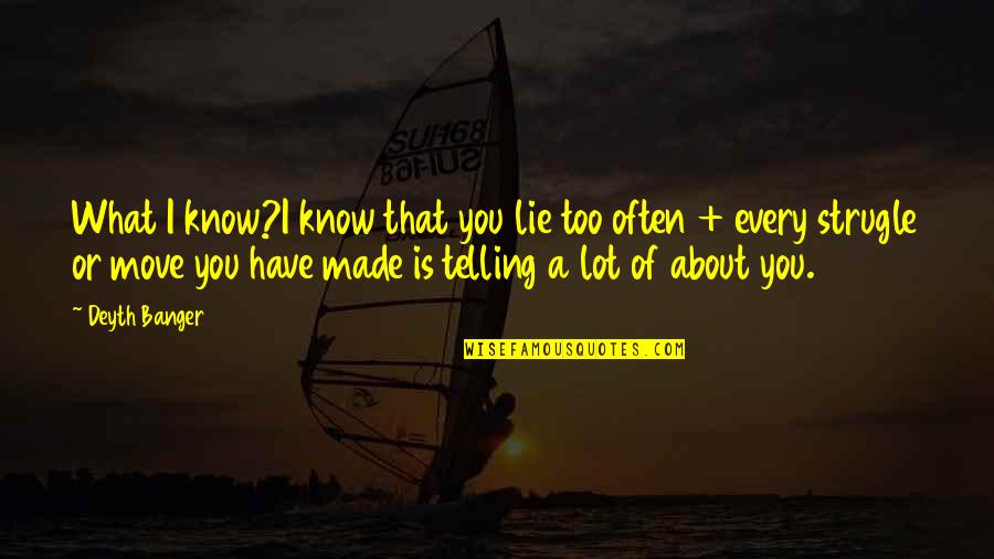 Picoults Book Quotes By Deyth Banger: What I know?I know that you lie too Picoults Book Quotes By Deyth Banger: What I know?I know that you lie too