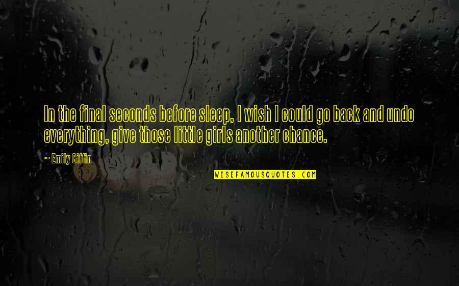 Pictorul Mihai Quotes By Emily Giffin: In the final seconds before sleep, I wish Pictorul Mihai Quotes By Emily Giffin: In the final seconds before sleep, I wish