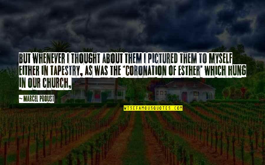 Pictured Quotes By Marcel Proust: but whenever I thought about them I pictured Pictured Quotes By Marcel Proust: but whenever I thought about them I pictured