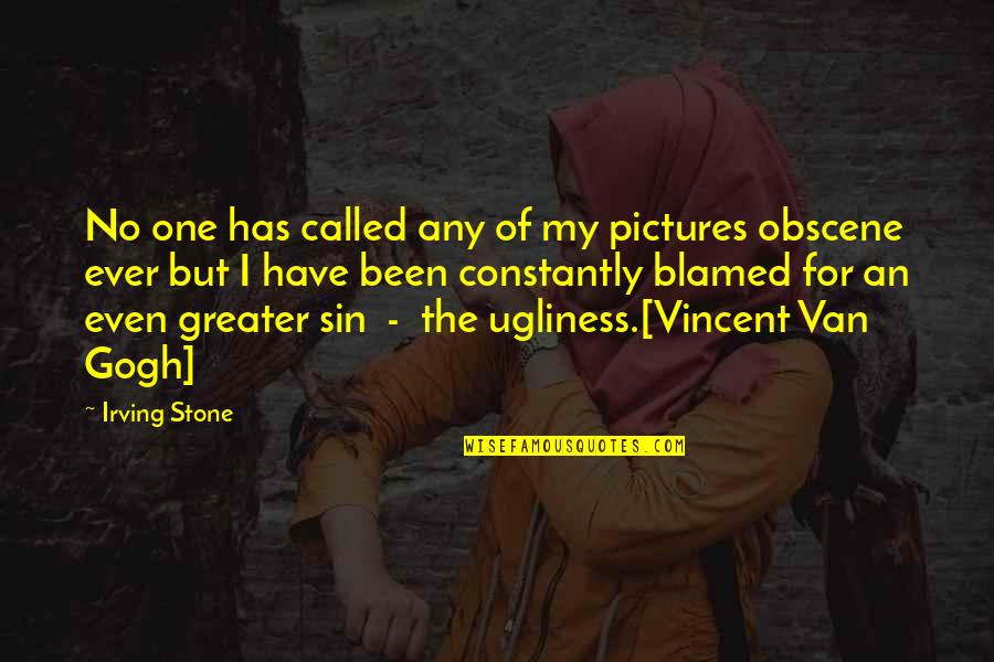 Pictures An Quotes By Irving Stone: No one has called any of my pictures