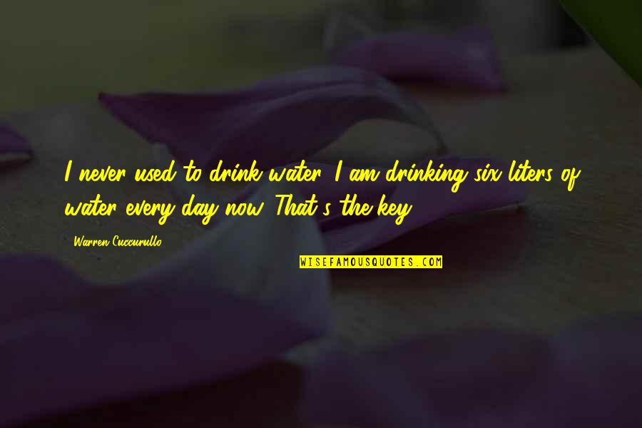 Pictures Tells Quotes By Warren Cuccurullo: I never used to drink water. I am