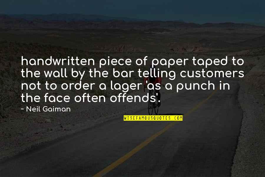 Piece By Piece Quotes By Neil Gaiman: handwritten piece of paper taped to the wall