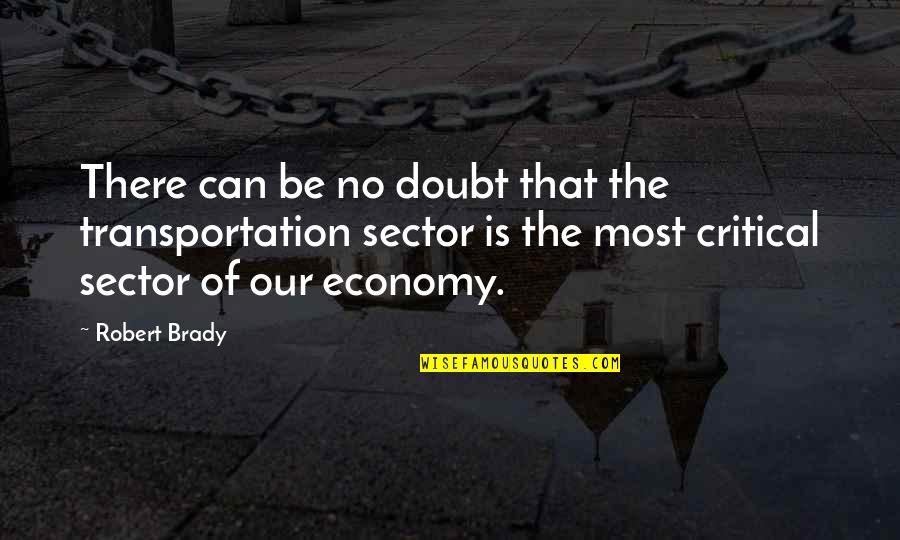 Pieces Of Eight Quotes By Robert Brady: There can be no doubt that the transportation Pieces Of Eight Quotes By Robert Brady: There can be no doubt that the transportation