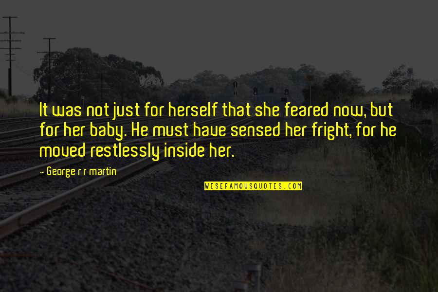 Piero The Unfortunate Quotes By George R R Martin: It was not just for herself that she Piero The Unfortunate Quotes By George R R Martin: It was not just for herself that she