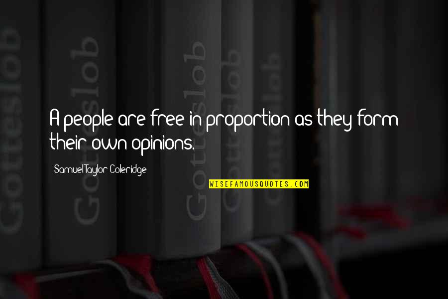 Piggyback Melanie Quotes By Samuel Taylor Coleridge: A people are free in proportion as they Piggyback Melanie Quotes By Samuel Taylor Coleridge: A people are free in proportion as they