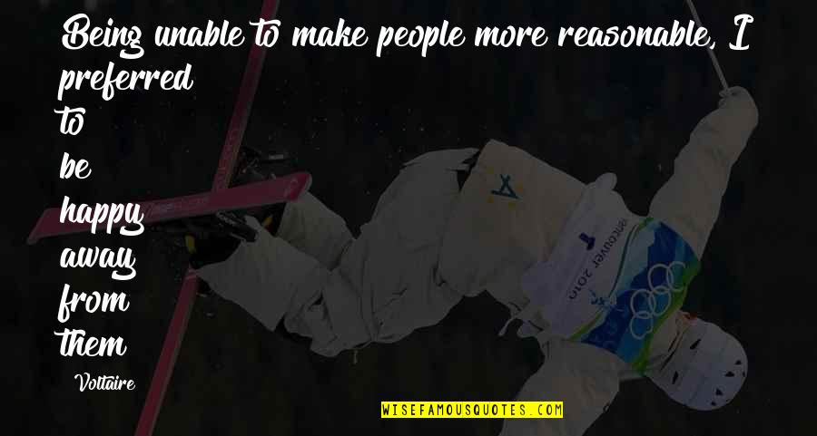 Pigments Vst Quotes By Voltaire: Being unable to make people more reasonable, I