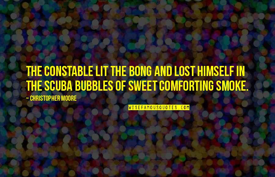 Pilgrimages Around The World Quotes By Christopher Moore: The constable lit the bong and lost himself Pilgrimages Around The World Quotes By Christopher Moore: The constable lit the bong and lost himself