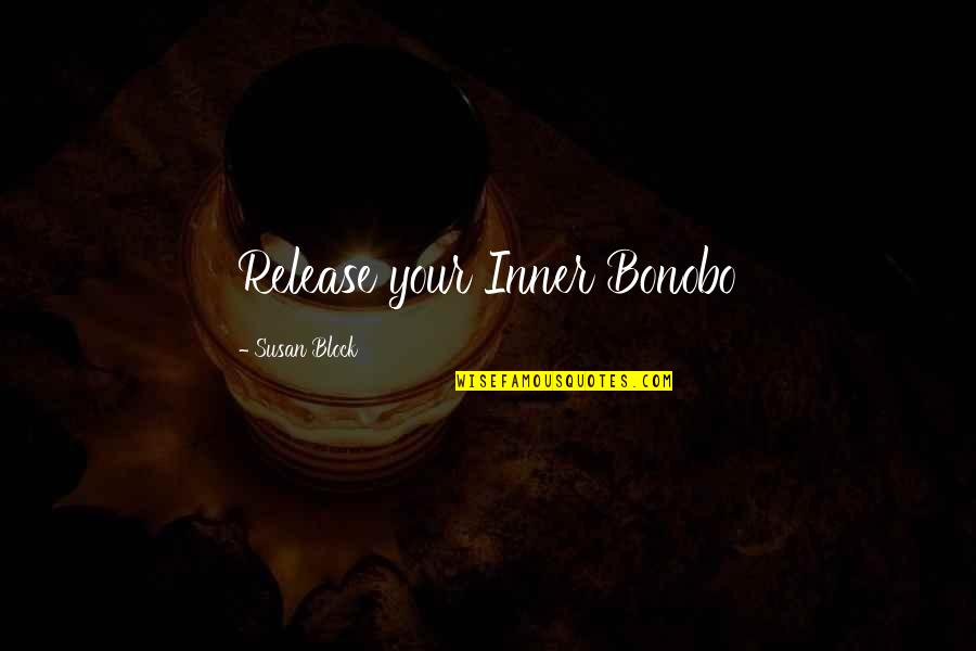 Pimp Movie Quotes By Susan Block: Release your Inner Bonobo Pimp Movie Quotes By Susan Block: Release your Inner Bonobo