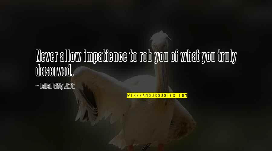 Pineapple Fertility Quotes By Lailah Gifty Akita: Never allow impatience to rob you of what Pineapple Fertility Quotes By Lailah Gifty Akita: Never allow impatience to rob you of what