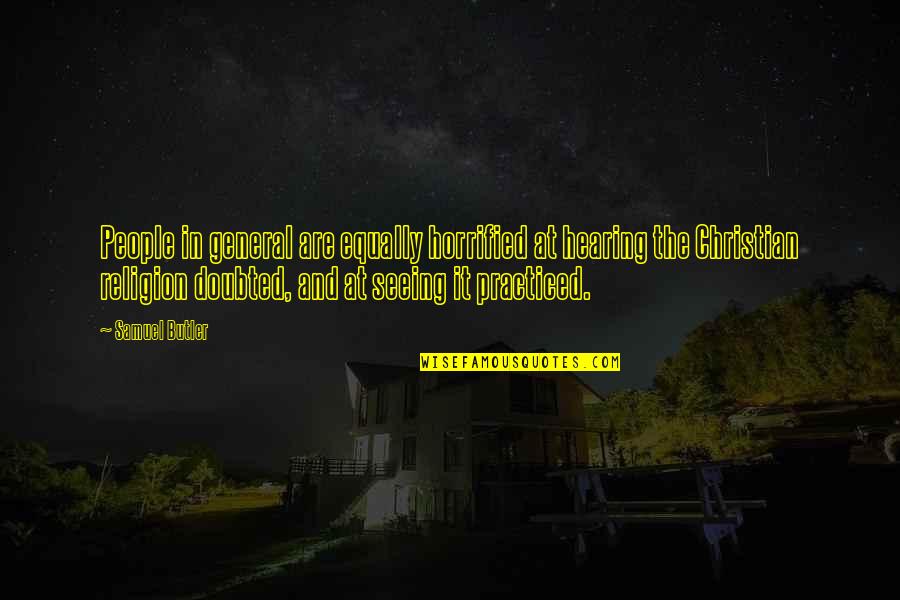 Pinitos Quotes By Samuel Butler: People in general are equally horrified at hearing Pinitos Quotes By Samuel Butler: People in general are equally horrified at hearing