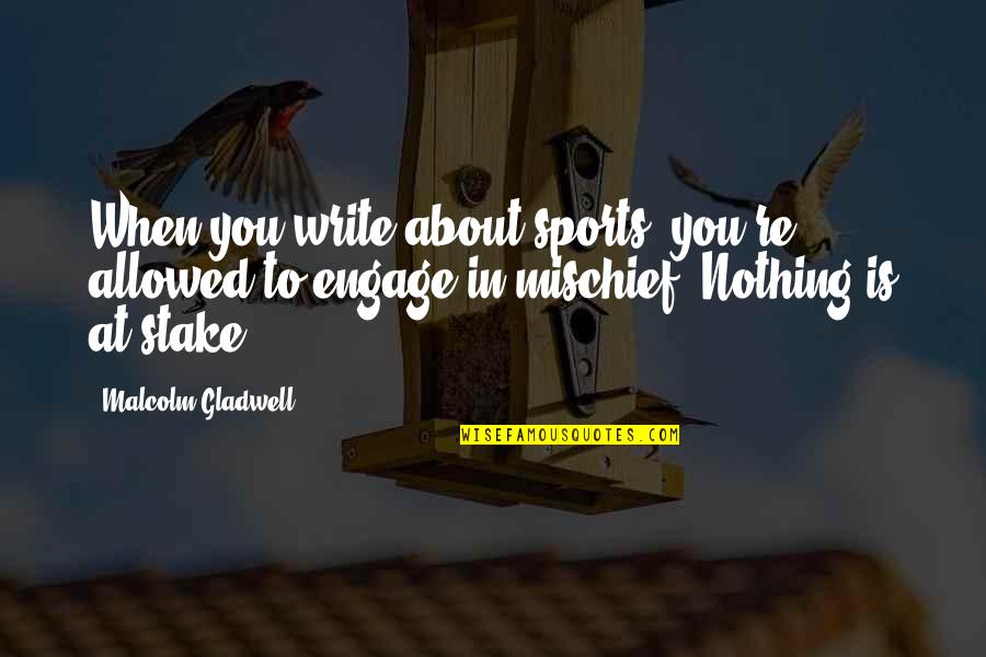 Pink Cake Quotes By Malcolm Gladwell: When you write about sports, you're allowed to Pink Cake Quotes By Malcolm Gladwell: When you write about sports, you're allowed to