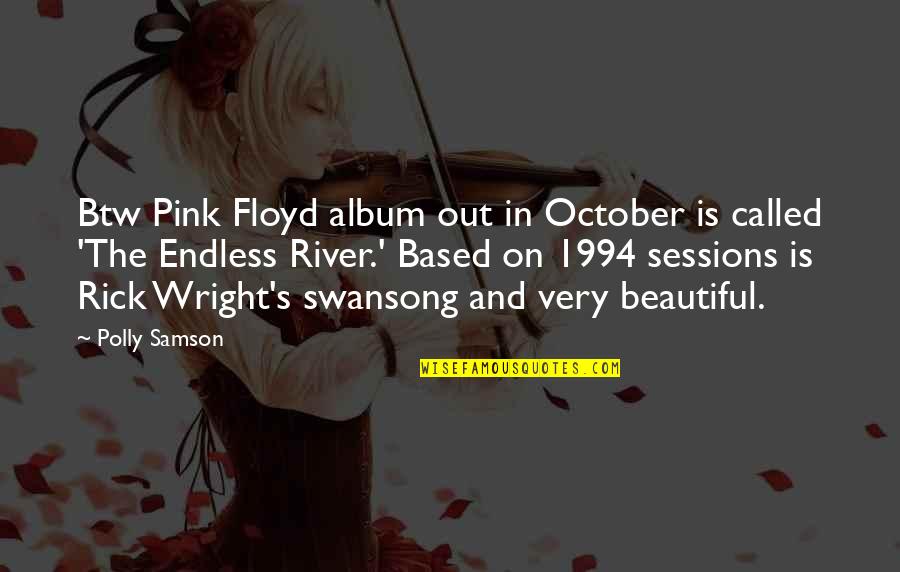 Pink October Quotes By Polly Samson: Btw Pink Floyd album out in October is