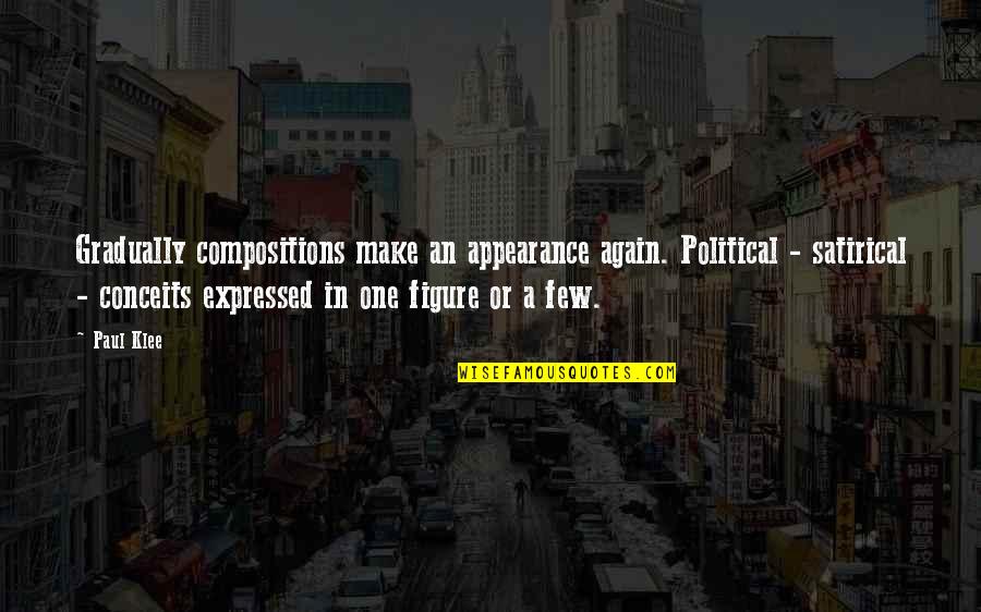 Pinsel Mate Quotes By Paul Klee: Gradually compositions make an appearance again. Political - Pinsel Mate Quotes By Paul Klee: Gradually compositions make an appearance again. Political -